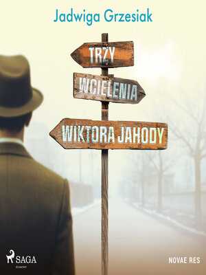 cover image of Trzy wcielenia Wiktora Jahody